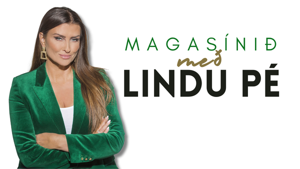 MAGASÍNIÐ með Lindu Pé - innblástur alla sunnudaga